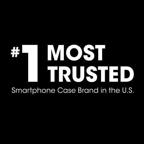 #1 Most Trusted Smartphone Case Brand in the U.S.